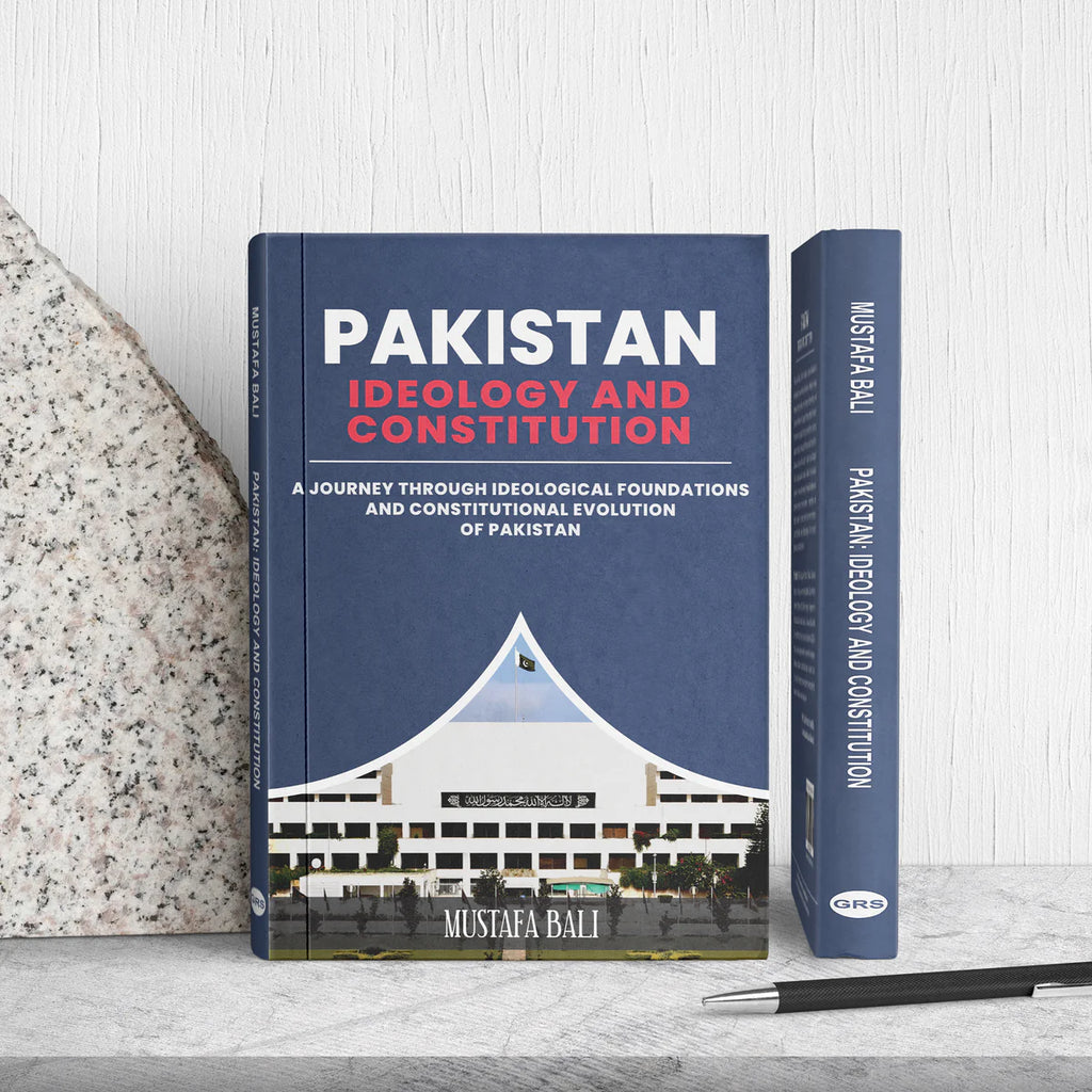 PAKISTAN: IDEOLOGY AND CONSTITUTION