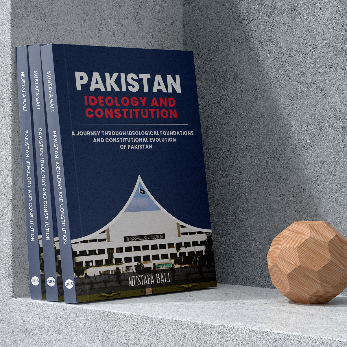 PAKISTAN: IDEOLOGY AND CONSTITUTION